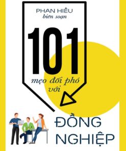 Tải sách 101 Mẹo Đối Phó Với Đồng Nghiệp - Bản PDF - EPUB - MOBILE - AZW3