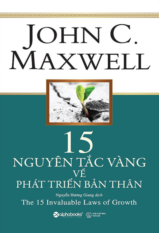 Tải sách 15 Nguyên Tắc Vàng Về Phát Triển Bản Thân - Bản PDF - EPUB - MOBILE - AZW3
