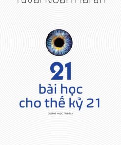 Tải sách 21 Bài Học Cho Thế Kỷ 21 - Bản PDF - EPUB - MOBILE - AZW3