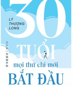 Tải sách 30 Tuổi – Mọi Thứ Chỉ Mới Bắt Đầu - Bản PDF - EPUB - MOBILE - AZW3