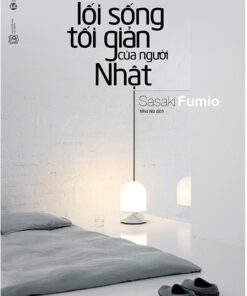 Tải sách Lối Sống Tối Giản Của Người Nhật - Bản PDF - EPUB - MOBILE - AZW3