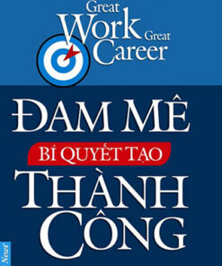 Tải sách Đam Mê Bí Quyết Tạo Thành Công - Bản PDF - EPUB - MOBILE - AZW3