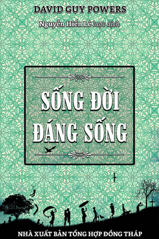 Tải sách Sống Đời Đáng Sống – David Guy Powers - Bản PDF - EPUB - MOBILE - AZW3