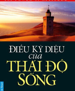 Tải sách Điều Kỳ Diệu Của Thái Độ Sống - Bản PDF - EPUB - MOBILE - AZW3