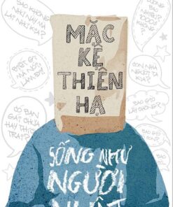 Tải sách Mặc Kệ Thiên Hạ – Sống Như Người Nhật - Bản PDF - EPUB - MOBILE - AZW3