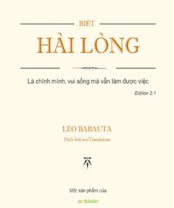 Tải sách Biết Hài Lòng – Leo Babauta - Bản PDF - EPUB - MOBILE - AZW3