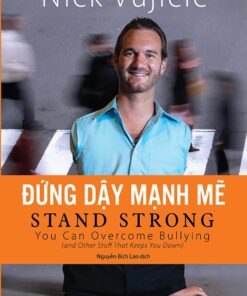 Tải sách Đứng Dậy Mạnh Mẽ – Nick Vujicic - Bản PDF - EPUB - MOBILE - AZW3