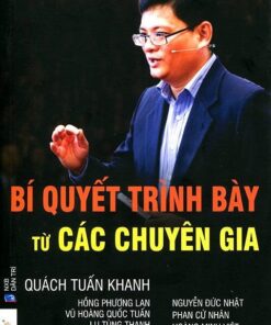 Tải sách Bí Quyết Trình Bày Từ Các Chuyên Gia - Bản PDF - EPUB - MOBILE - AZW3