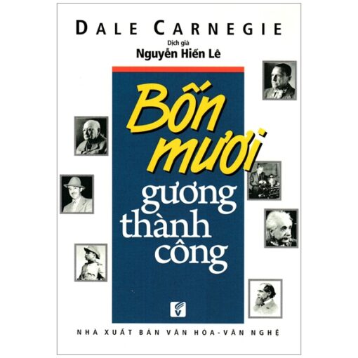 Tải sách 40 Gương Thành Công – Dale Carnegie - Bản PDF - EPUB - MOBILE - AZW3