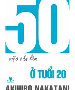 Tải sách 50 Việc Cần Làm Ở Tuổi 20 - Bản PDF - EPUB - MOBILE - AZW3