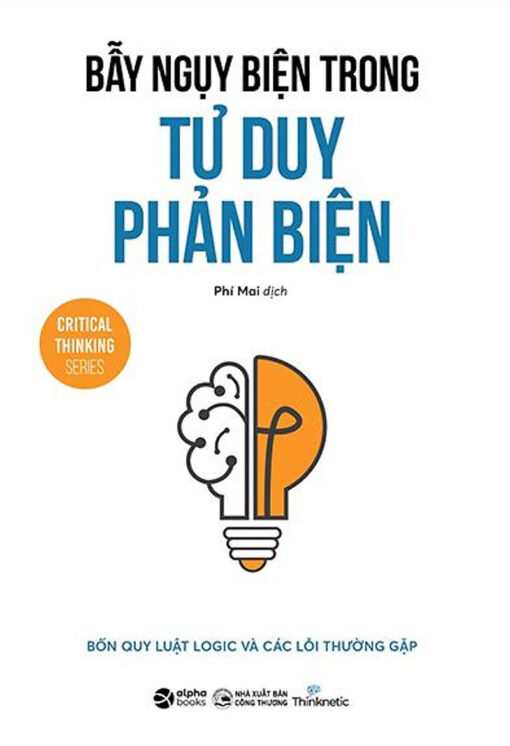 Tải sách Bẫy Ngụy Biện Trong Tư Duy Phản Biện - Bản PDF - EPUB - MOBILE - AZW3
