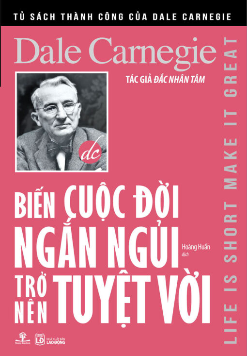 Tải sách Biến Cuộc Đời Ngắn Ngủi Trở Nên Tuyệt Vời - Bản PDF - EPUB - MOBILE - AZW3