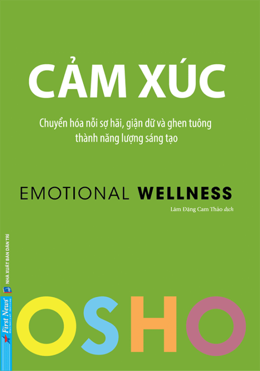 Tải sách Cảm Xúc: Chuyển hoá nỗi sợ hãi, giận giữ và ghen tuông thành năng lượng sáng tạo - Bản PDF - EPUB - MOBILE - AZW3