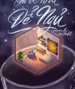 Tải sách Chỉ Về Nhà Để Ngủ - Bản PDF - EPUB - MOBILE - AZW3