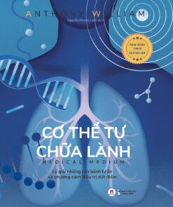 Tải sách Cơ Thể Tự Chữa Lành: Lý giải những căn bệnh bí ẩn và cách điều trị - Bản PDF - EPUB - MOBILE - AZW3
