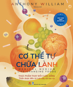 Tải sách Cơ Thể Tự Chữa Lành: Thực phẩm thay đổi cuộc sống - Bản PDF - EPUB - MOBILE - AZW3