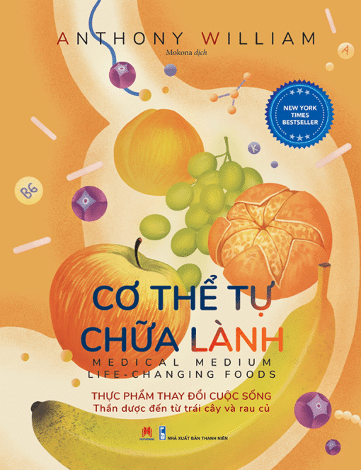 Tải sách Cơ Thể Tự Chữa Lành: Thực phẩm thay đổi cuộc sống - Bản PDF - EPUB - MOBILE - AZW3