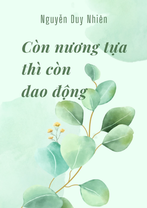 Tải sách Còn Nương Tựa Thì Còn Dao Động - Bản PDF - EPUB - MOBILE - AZW3