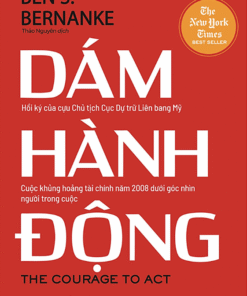 Tải sách Dám Hành Động – Ben S. Bernanke - Bản PDF - EPUB - MOBILE - AZW3