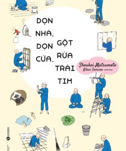 Tải sách Dọn Nhà, Dọn Cửa, Gột Rửa Trái Tim - Bản PDF - EPUB - MOBILE - AZW3