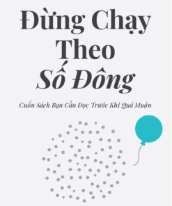 Tải sách Đừng Chạy Theo Số Đông - Bản PDF - EPUB - MOBILE - AZW3