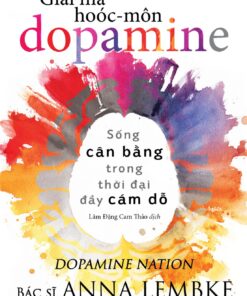 Tải sách Giải Mã Hoóc-Môn Dopamine - Bản PDF - EPUB - MOBILE - AZW3