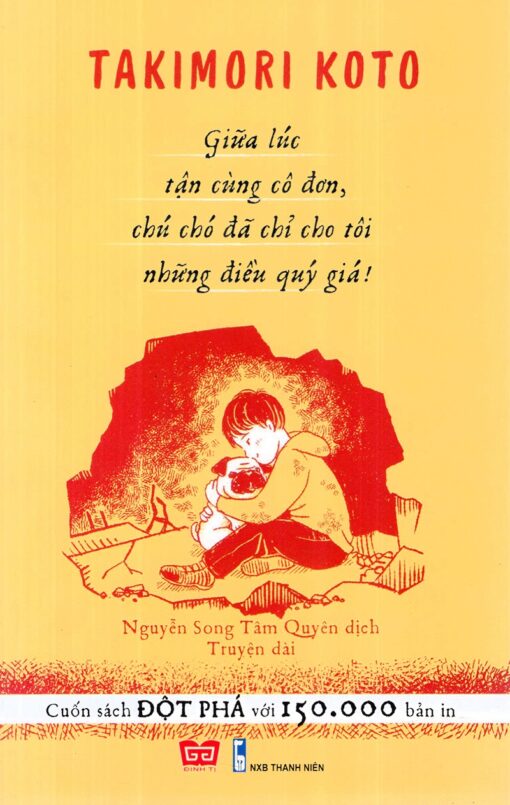 Tải sách Giữa Lúc Tận Cùng Cô Đơn, Chú Chó Đã Chỉ Cho Tôi Những Điều Quý Giá! - Bản PDF - EPUB - MOBILE - AZW3
