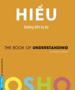 Tải sách Hiểu: Đường Đến Tự Do – Osho - Bản PDF - EPUB - MOBILE - AZW3