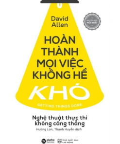Tải sách Hoàn Thành Mọi Việc Không Hề Khó - Bản PDF - EPUB - MOBILE - AZW3