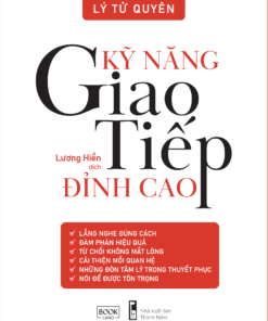 Tải sách Kỹ Năng Giao Tiếp Đỉnh Cao - Bản PDF - EPUB - MOBILE - AZW3