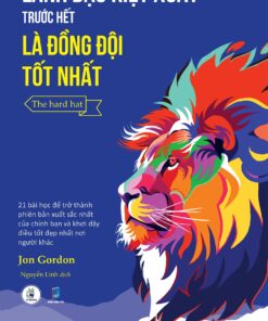 Tải sách Lãnh Đạo Kiệt Xuất Trước Hết Là Đồng Đội Tốt Nhất - Bản PDF - EPUB - MOBILE - AZW3