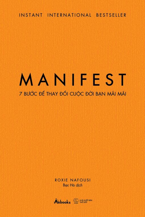 Tải sách Manifest: 7 Bước Để Thay Đổi Cuộc Đời Bạn Mãi Mãi PDF EPUB - Bản PDF - EPUB - MOBILE - AZW3