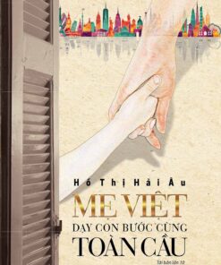 Tải sách Mẹ Việt Dạy Con Bước Cùng Toàn Cầu - Bản PDF - EPUB - MOBILE - AZW3