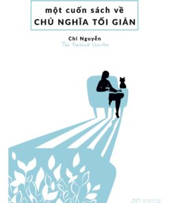 Tải sách Một Cuốn Sách Về Chủ Nghĩa Tối Giản - Bản PDF - EPUB - MOBILE - AZW3