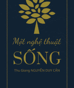 Tải sách Một nghệ thuật Sống – Nguyễn Duy Cần - Bản PDF - EPUB - MOBILE - AZW3