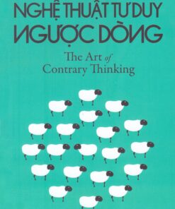 Tải sách Nghệ Thuật Tư Duy Ngược Dòng - Bản PDF - EPUB - MOBILE - AZW3