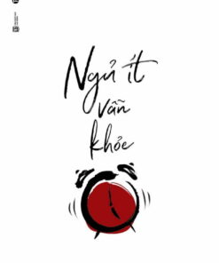 Tải sách Ngủ Ít Vẫn Khỏe - Bản PDF - EPUB - MOBILE - AZW3