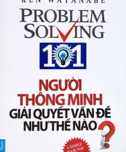 Tải sách Người Thông Minh Giải Quyết Vấn Đề Như Thế Nào - Bản PDF - EPUB - MOBILE - AZW3