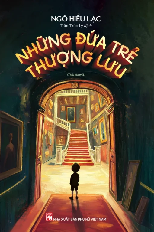 Tải sách Những Đứa Trẻ Thượng Lưu - Bản PDF - EPUB - MOBILE - AZW3