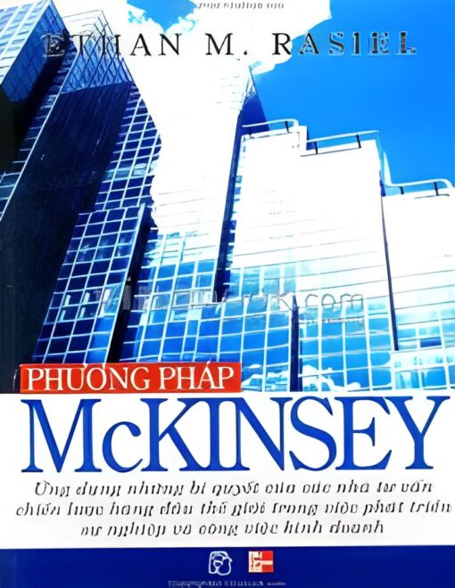 Tải sách Phương Pháp McKinsey | Ethan M. Rasiel - Bản PDF - EPUB - MOBILE - AZW3
