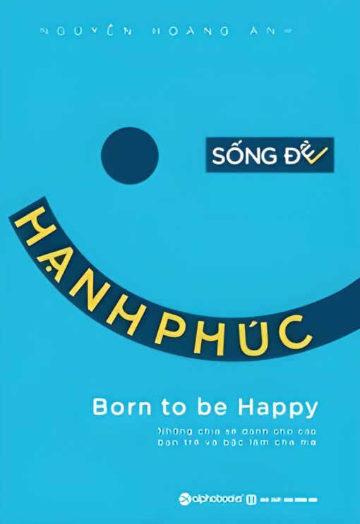 Tải sách Sống Để Hạnh Phúc - Bản PDF - EPUB - MOBILE - AZW3