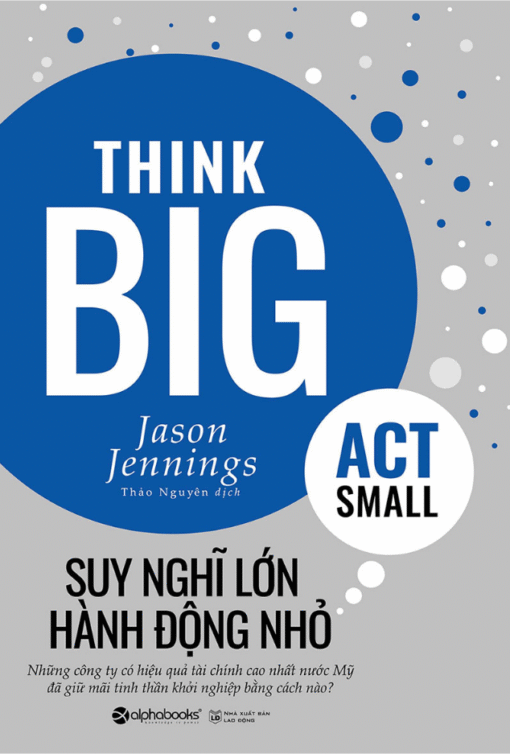 Tải sách Suy Nghĩ Lớn, Hành Động Nhỏ - Bản PDF - EPUB - MOBILE - AZW3