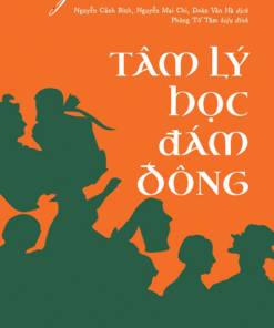 Tải sách Tâm Lý Học Đám Đông – Gustave Le Bon - Bản PDF - EPUB - MOBILE - AZW3
