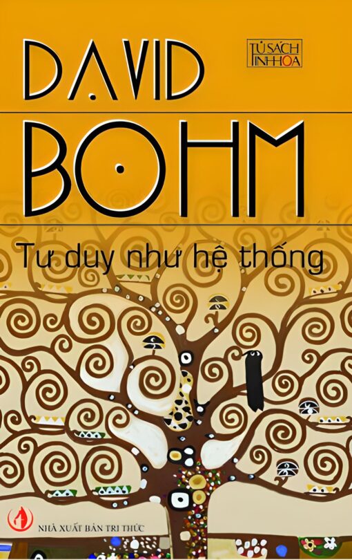 Tải sách Tư Duy Như Một Hệ Thống – David Bohm - Bản PDF - EPUB - MOBILE - AZW3