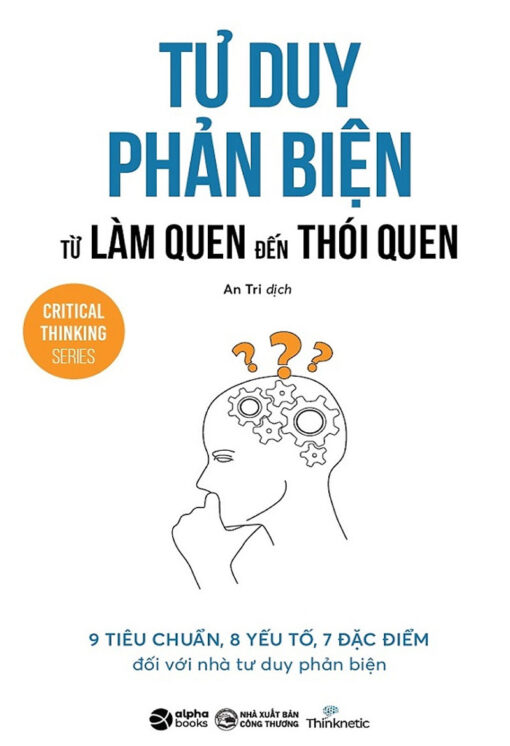 Tải sách Tư Duy Phản Biện Từ Làm Quen Đến Thói Quen - Bản PDF - EPUB - MOBILE - AZW3