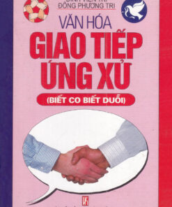 Tải sách Văn Hoá Giao Tiếp Ứng Xử: Biết Co Biết Duỗi - Bản PDF - EPUB - MOBILE - AZW3