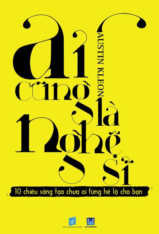 Tải sách Ai Cũng Là Nghệ Sĩ - Bản PDF - EPUB - MOBILE - AZW3
