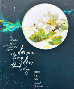 Tải sách Ba Nghìn Năm Trước Đóa Sen Nở Trong Đêm Thanh Vắng - Bản PDF - EPUB - MOBILE - AZW3