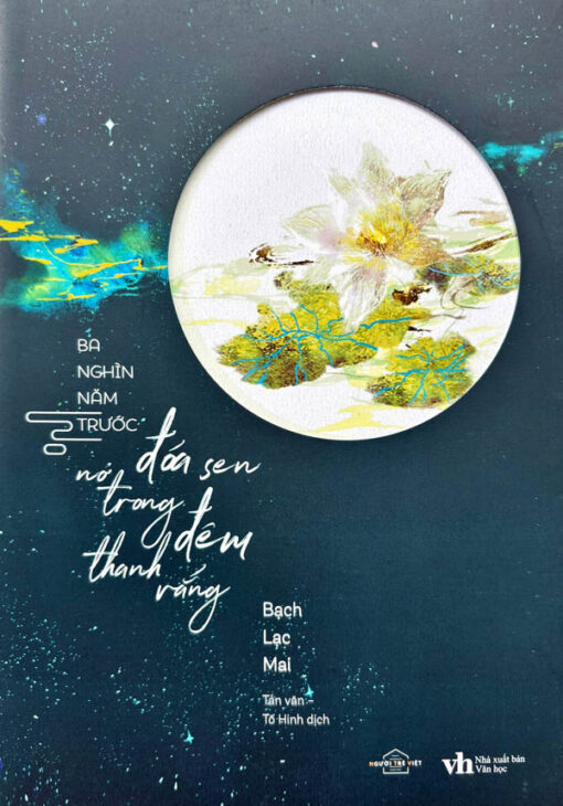 Tải sách Ba Nghìn Năm Trước Đóa Sen Nở Trong Đêm Thanh Vắng - Bản PDF - EPUB - MOBILE - AZW3