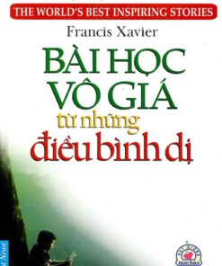 Tải sách Bài Học Vô Giá Từ Điều Bình Dị - Bản PDF - EPUB - MOBILE - AZW3